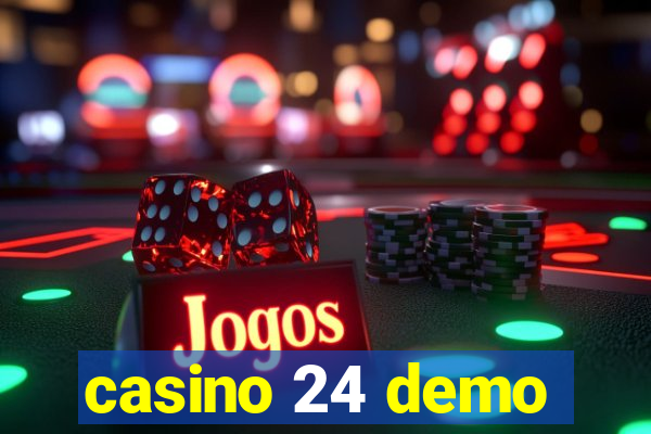 casino 24 demo