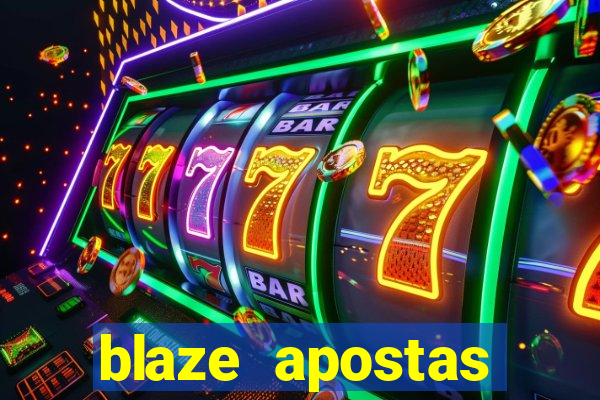 blaze apostas online blaze jogo