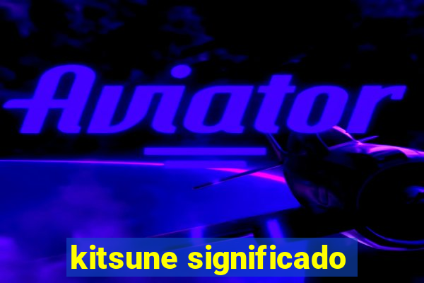 kitsune significado