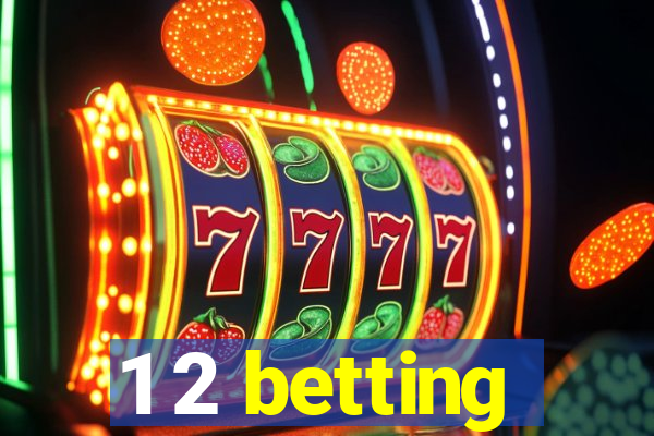 1 2 betting