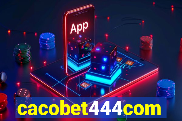 cacobet444com