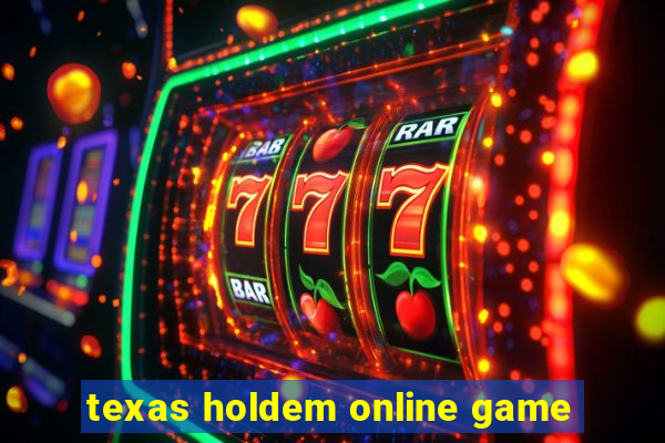 texas holdem online game