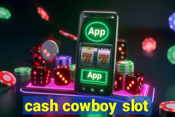 cash cowboy slot