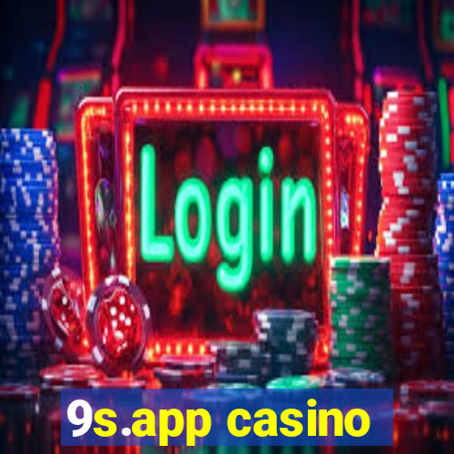 9s.app casino