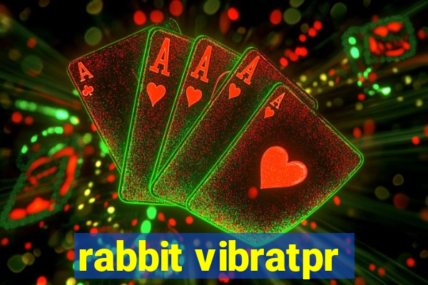 rabbit vibratpr