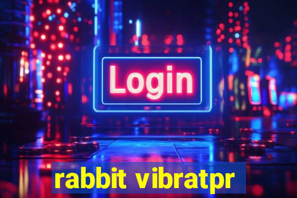 rabbit vibratpr