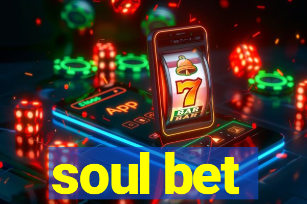 soul bet