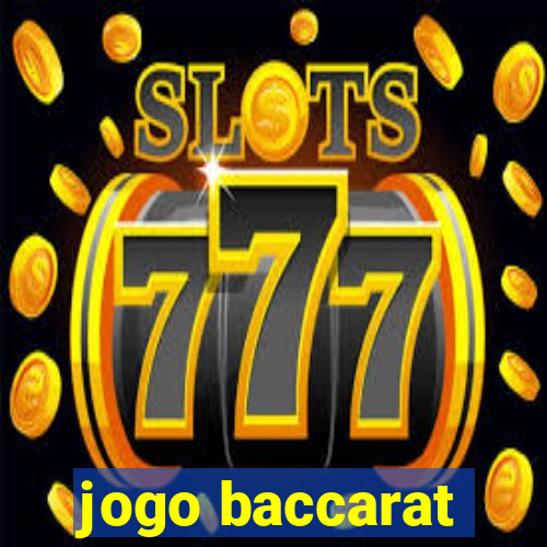 jogo baccarat