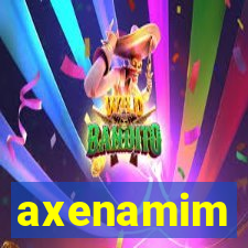 axenamim