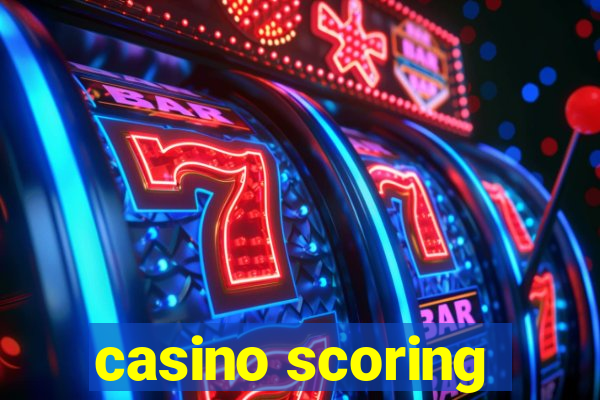 casino scoring