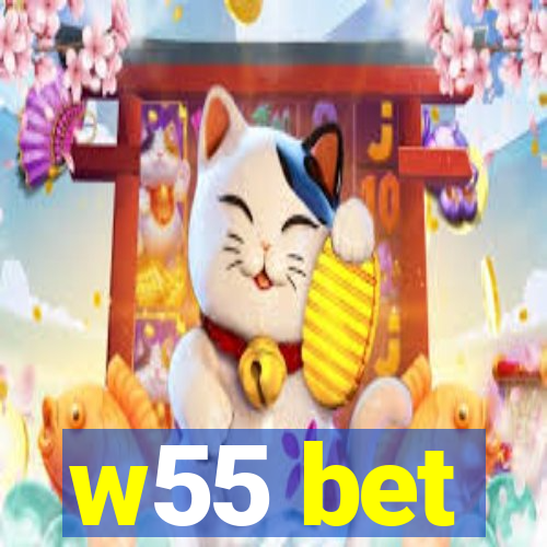 w55 bet