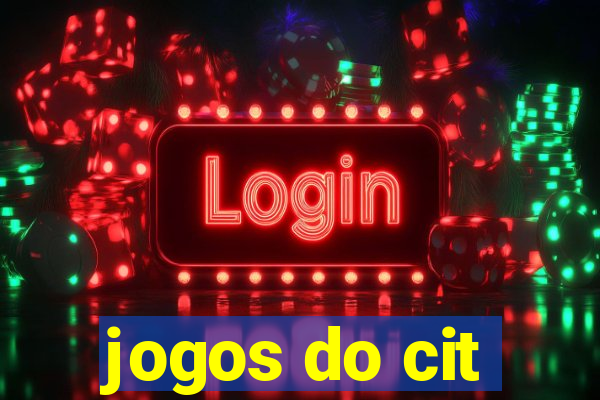 jogos do cit