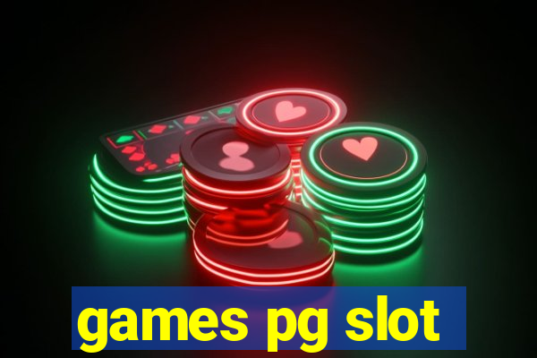 games pg slot