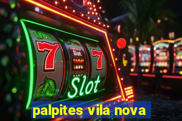 palpites vila nova