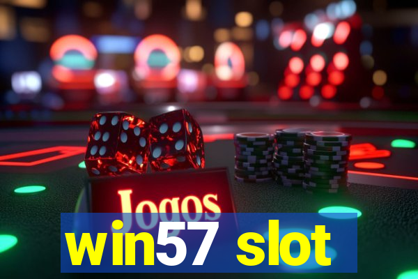 win57 slot