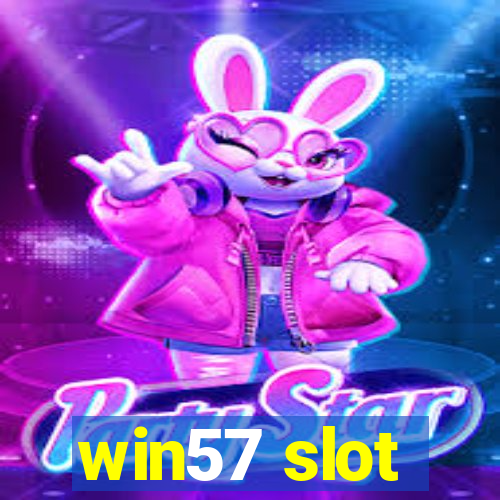 win57 slot