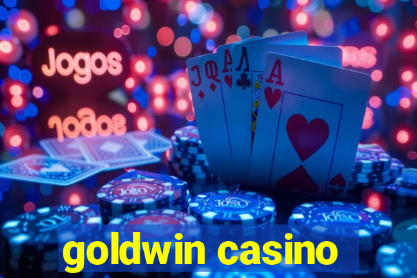 goldwin casino