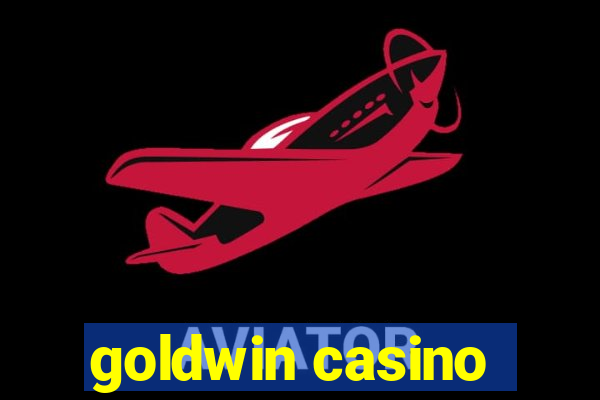 goldwin casino