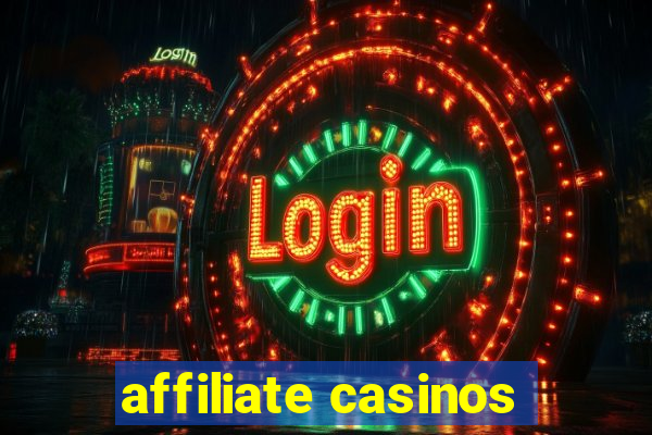 affiliate casinos