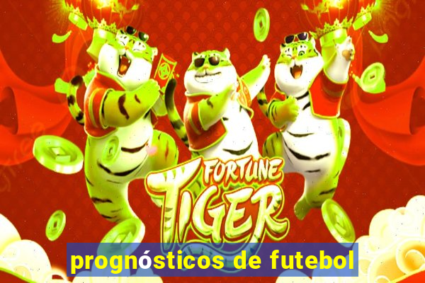 prognósticos de futebol