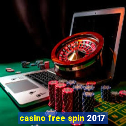 casino free spin 2017