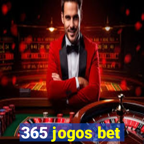 365 jogos bet