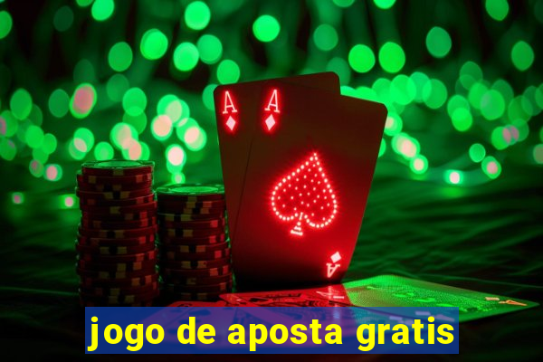 jogo de aposta gratis