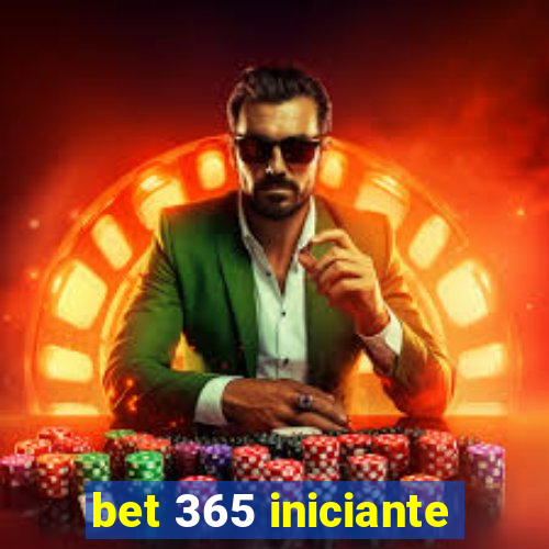 bet 365 iniciante