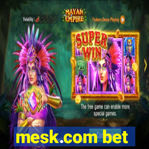 mesk.com bet