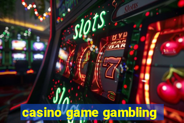 casino game gambling