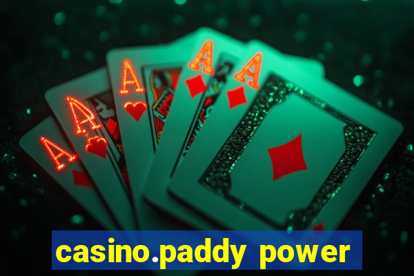 casino.paddy power