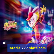 loteria 777 slots com