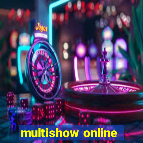 multishow online