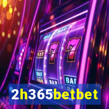 2h365betbet