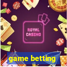 game betting