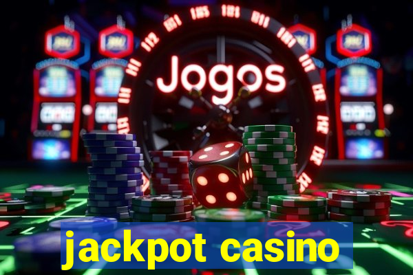 jackpot casino