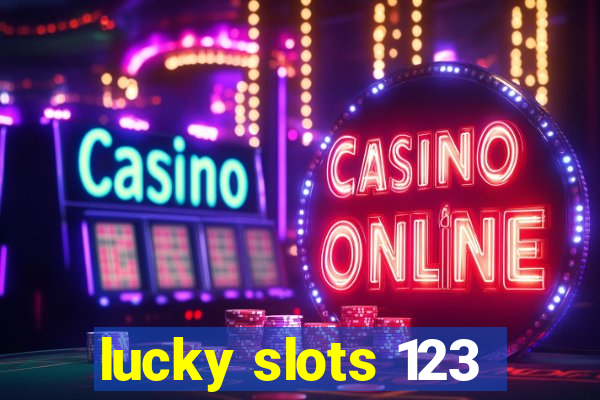 lucky slots 123