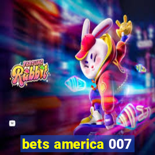 bets america 007