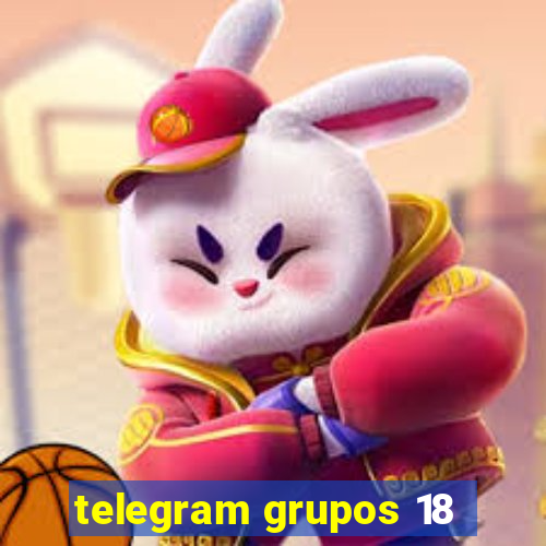 telegram grupos 18