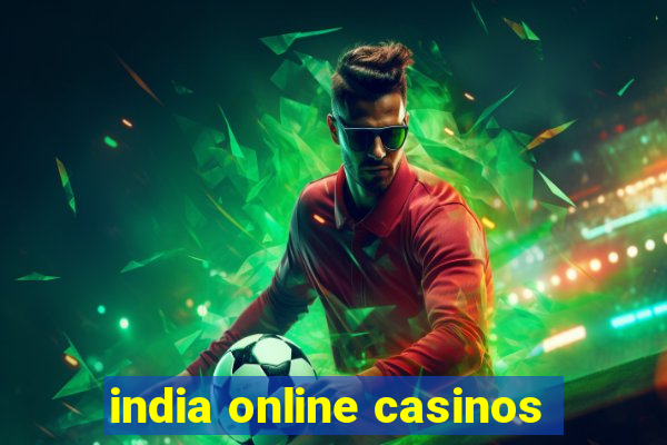 india online casinos