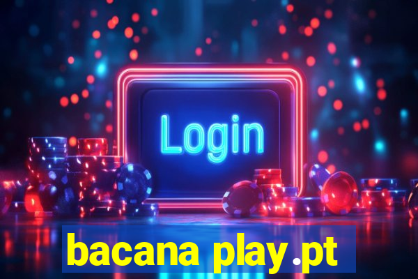 bacana play.pt