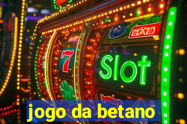 jogo da betano