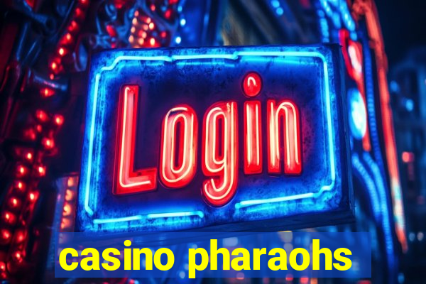 casino pharaohs