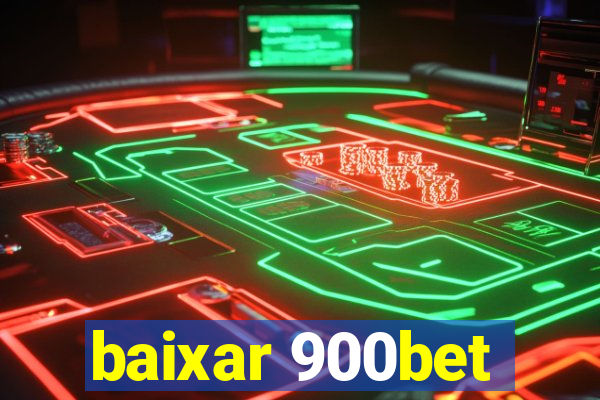 baixar 900bet