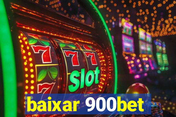 baixar 900bet