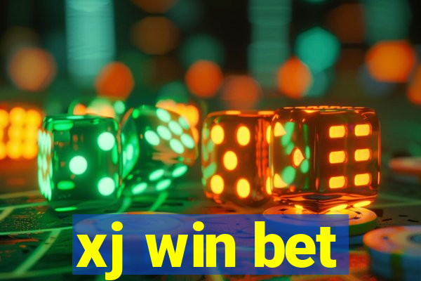 xj win bet