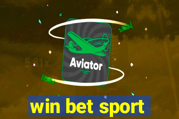 win bet sport