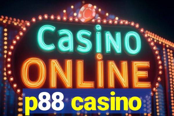 p88 casino