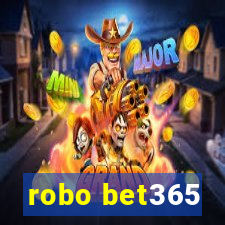 robo bet365