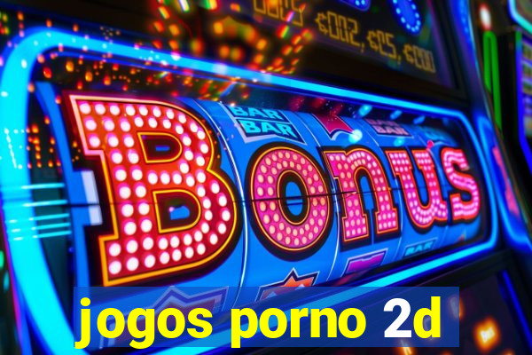 jogos porno 2d